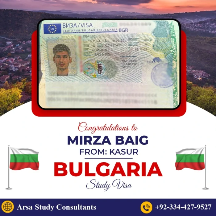 Congratulation Mirza Baig For Getting Bulgaria Study VISA 2024 By ARSA Study VISA Consultants